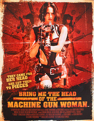 Bring Me The Head Of The Machine Gun Woman